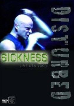 Disturbed (USA-1) : Disturbed: Sickness Live USA 2003